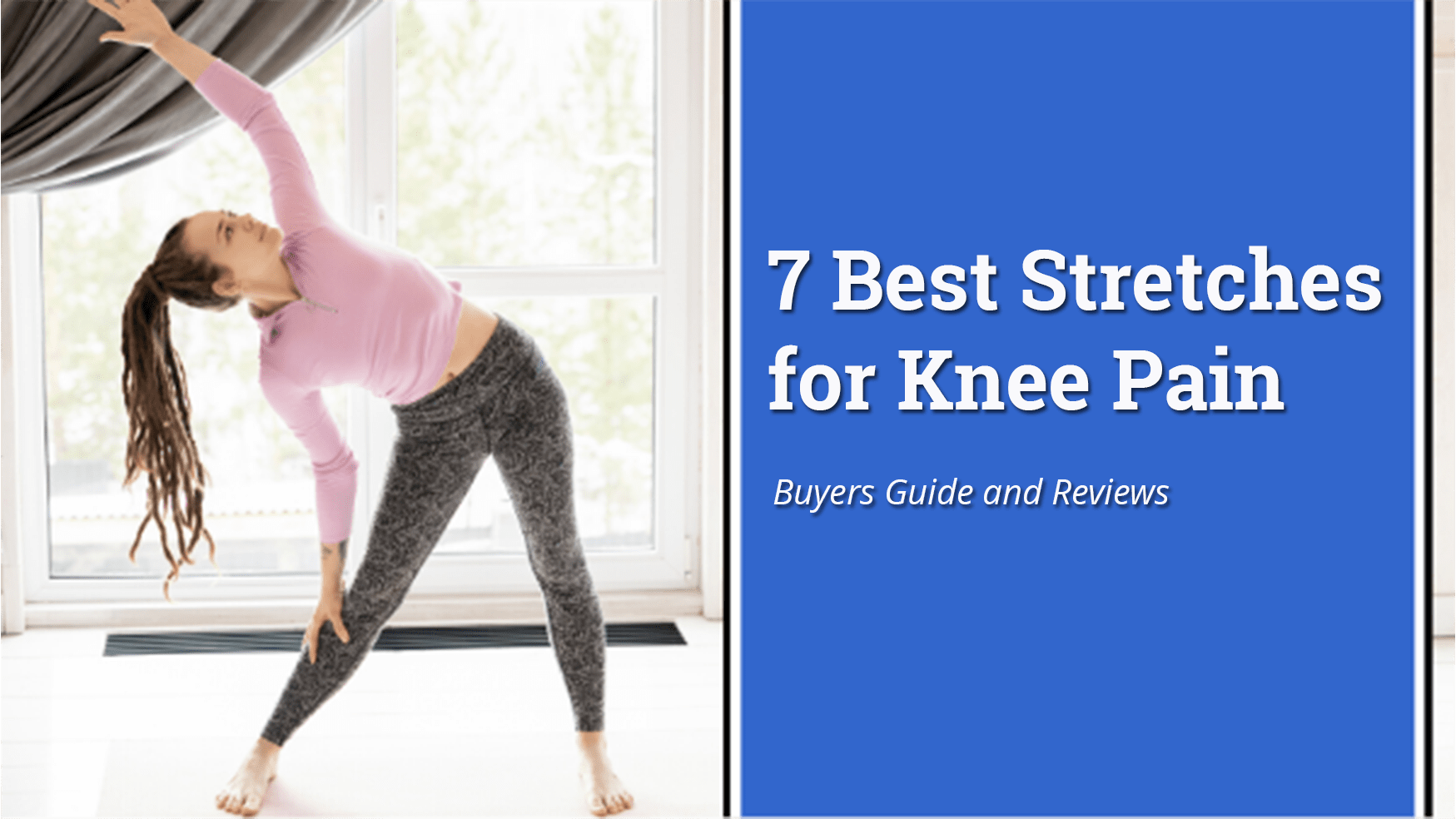 7 Best Stretches for Knee Pain