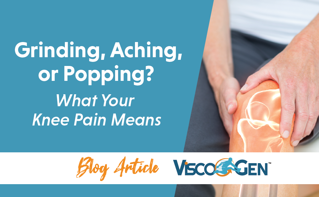 Grinding, Aching, or Popping? What Your Knee Pain Means ...